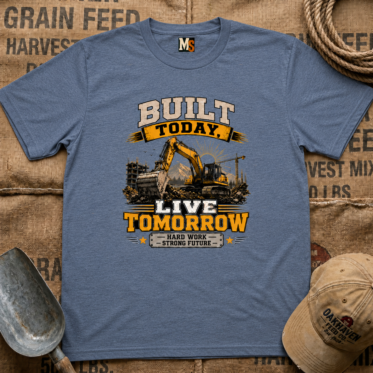 Built today, live tomorrow T-shirt