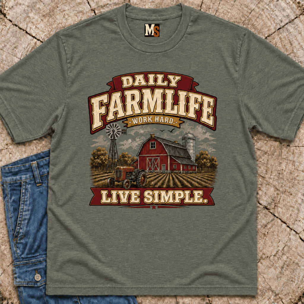 Daily Farmlife - Work hard, live simple T-shirt