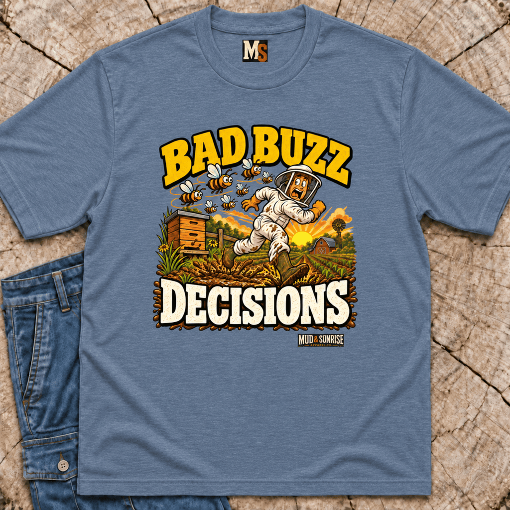 Bad Buzz Decisions T-shirt