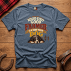 Behind every good farmer is a very tired dog T-shirt