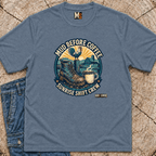 Mud before coffee - sunrise shift crew T-shirt