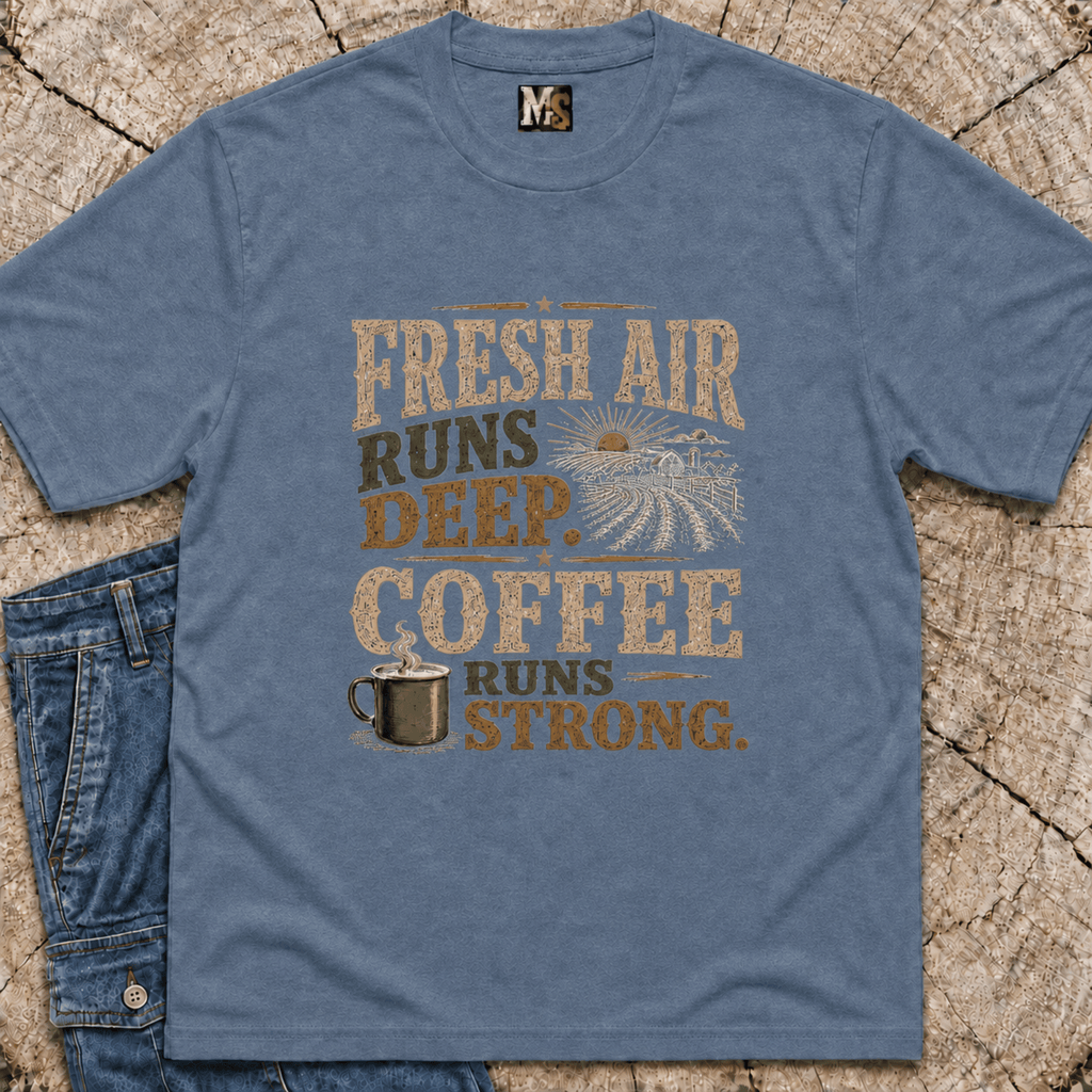 Fresh Air runs deep - Coffee runs strong T-shirt