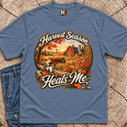 Harvest Season Heals Me T-shirt