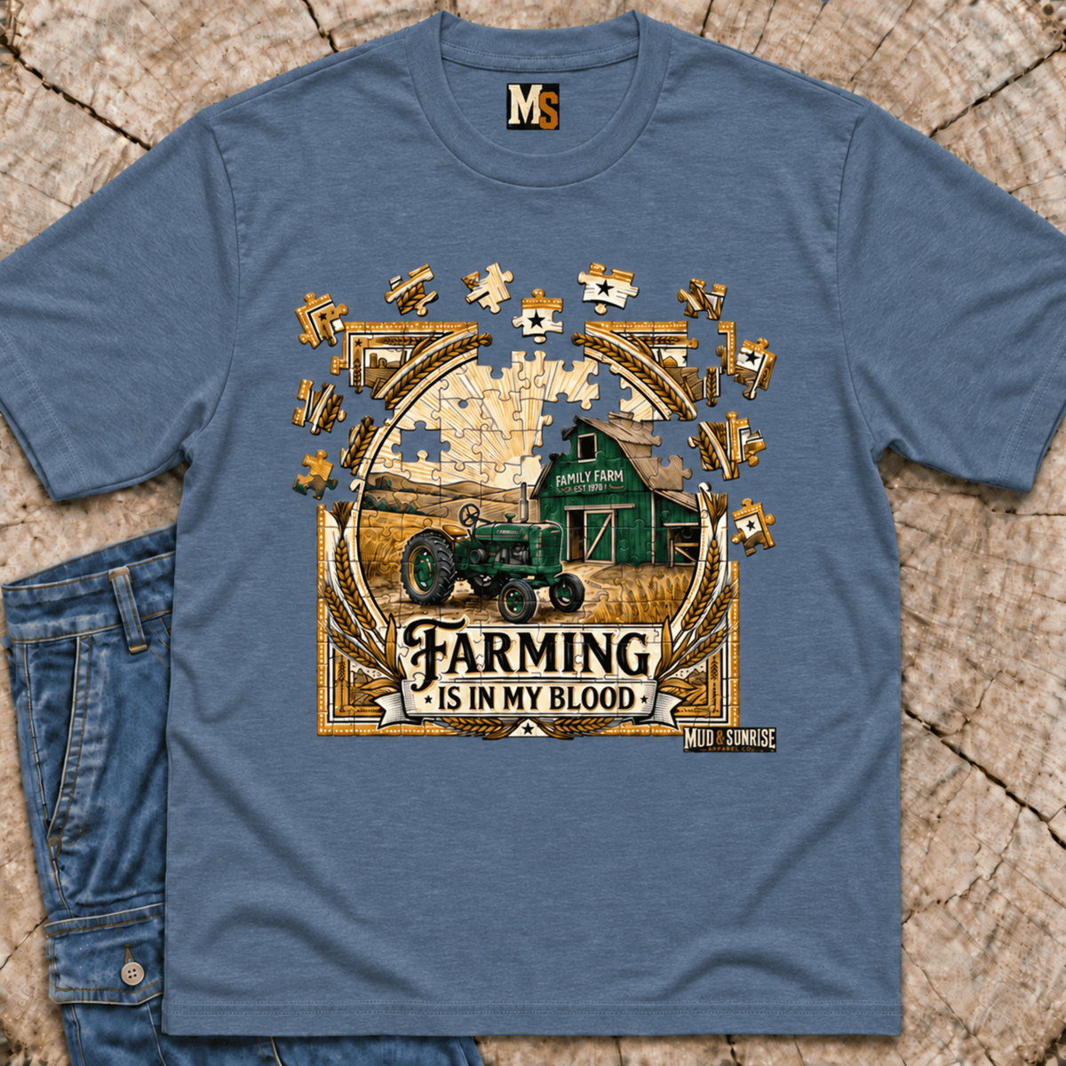 Farming is in my blood T-shirt