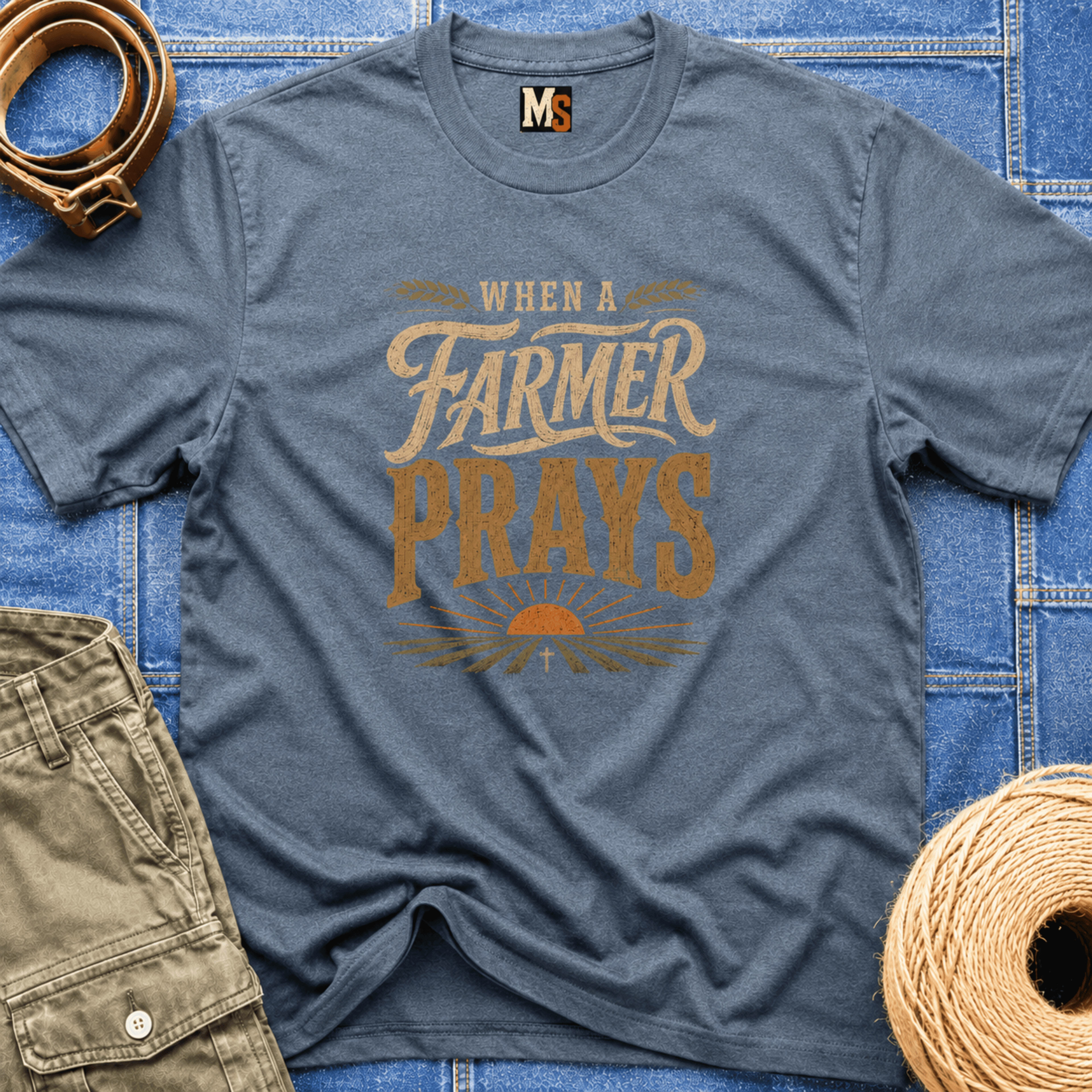 When a Farmer Prays T-shirt