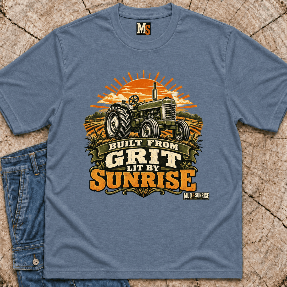 Built from grit, lit by Sunrise T-shirt