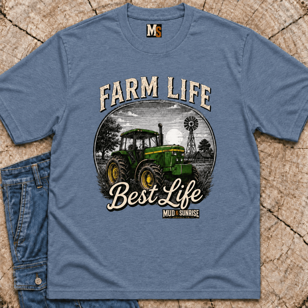 Farm life the best life2 T-shirt