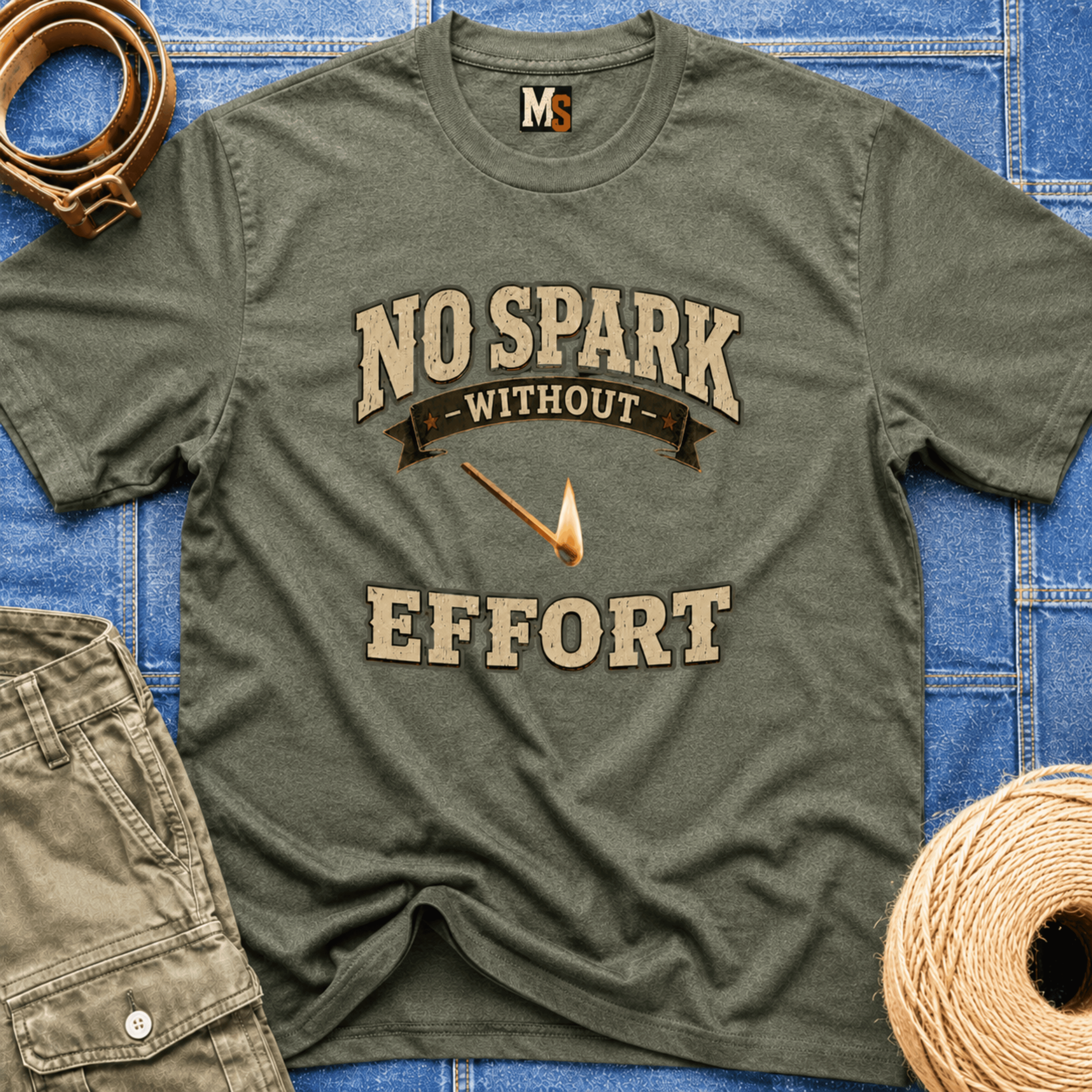 No spark without effort T-shirt