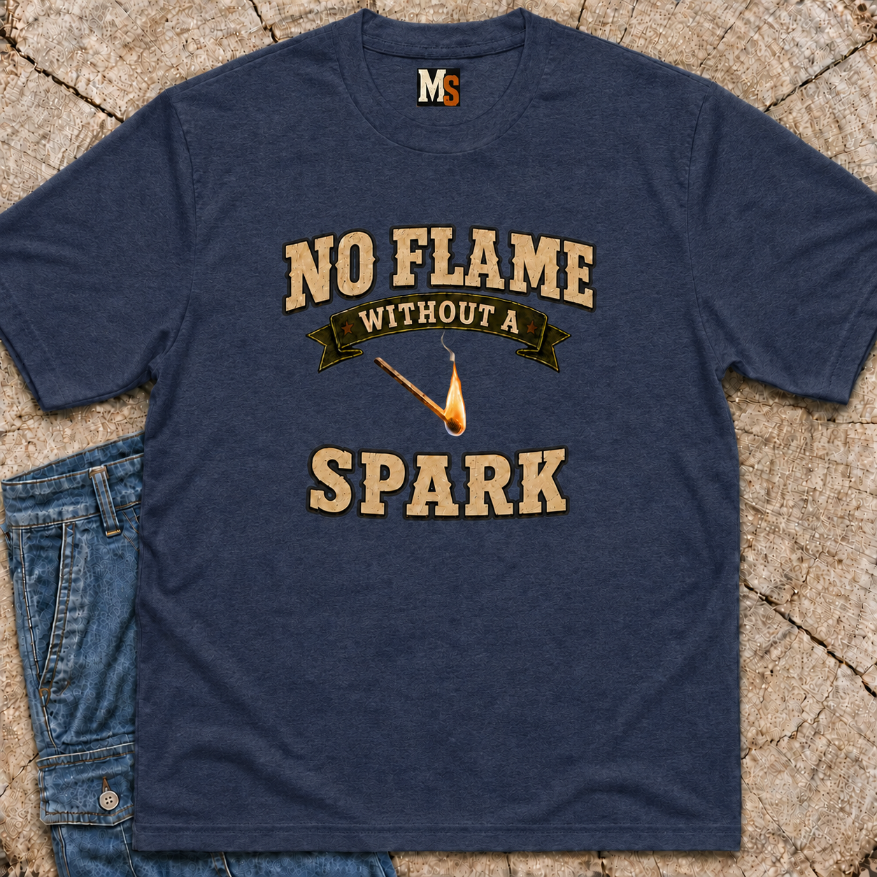 No flame without a sparkT-shirt