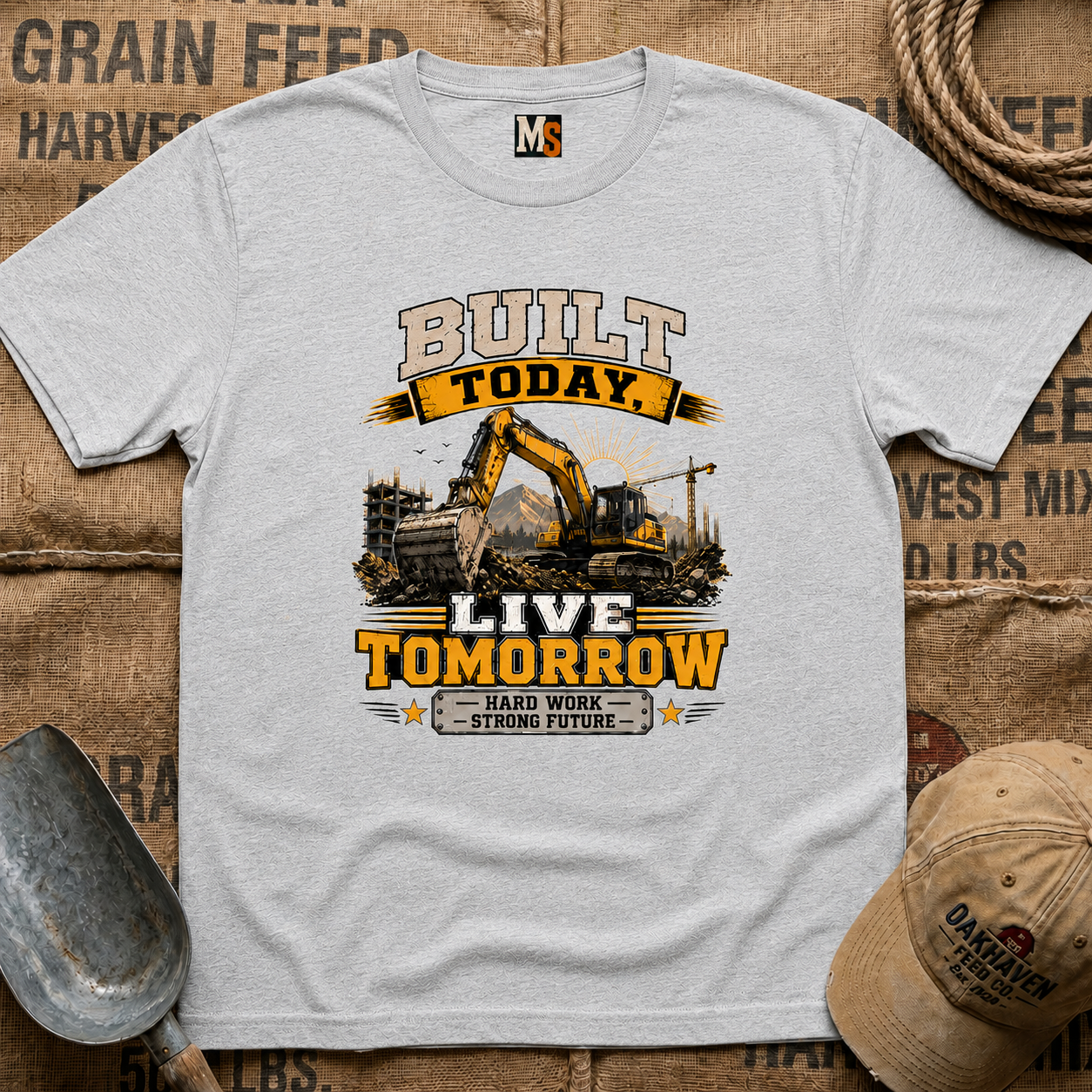 Built today, live tomorrow T-shirt