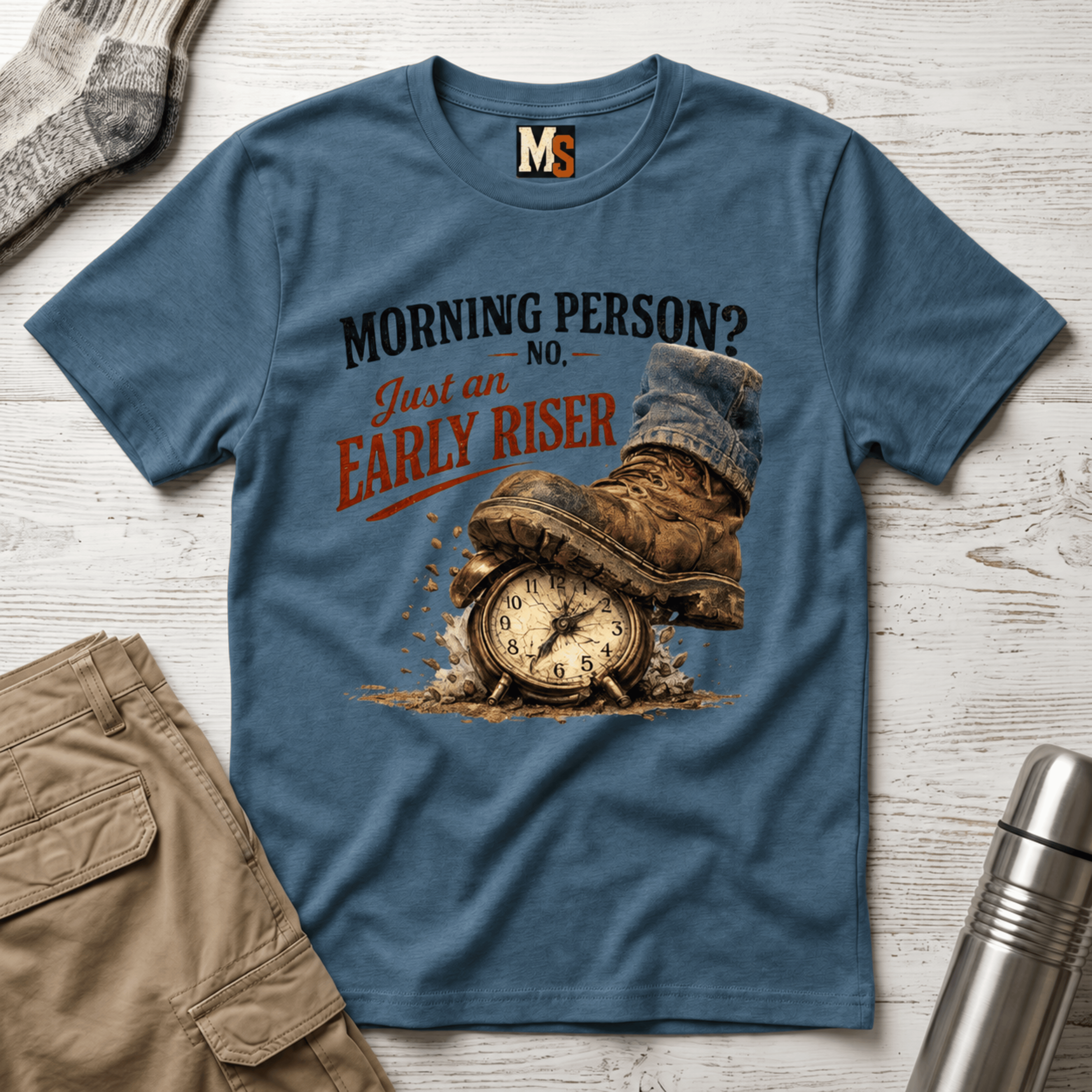 Morning Person? No - Just an early Riser T-shirt