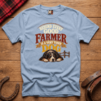 Behind every good farmer is a very tired dog T-shirt