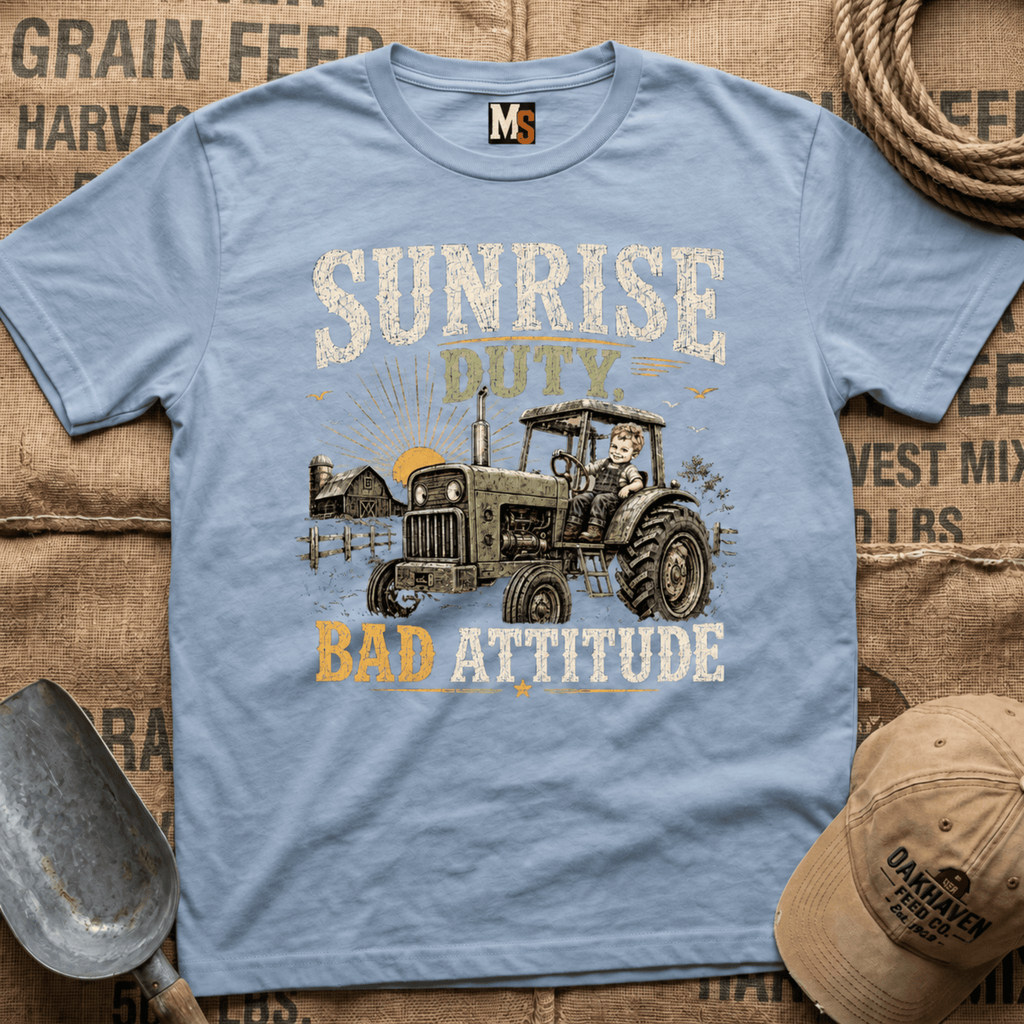 Sunrise Duty & Bad Attitude T-shirt