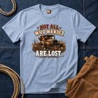 Not all who wander are lost T-shirt