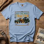 Just one more tractor T-shirt