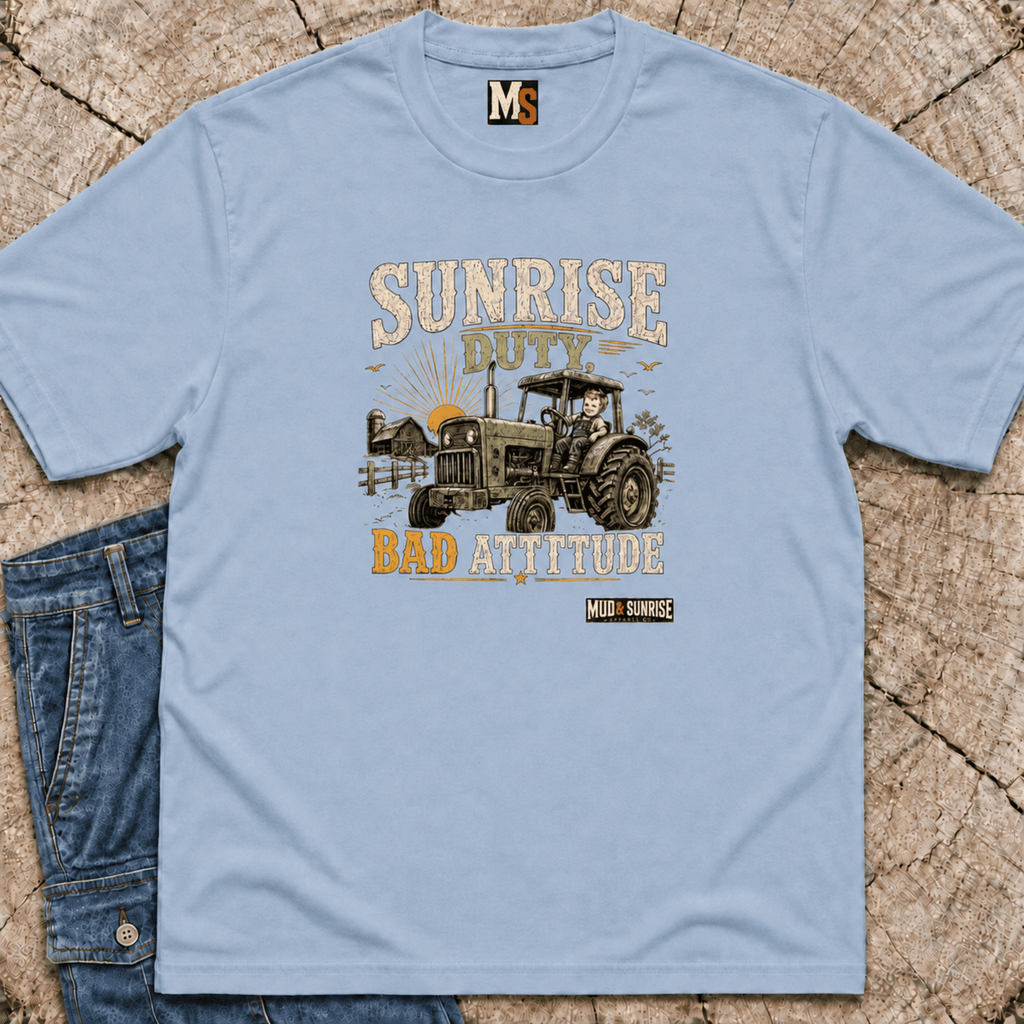 Sunrise Duty & Bad Attitude T-shirt