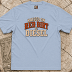 Raised on Red Dirt and Diesel T-shirt