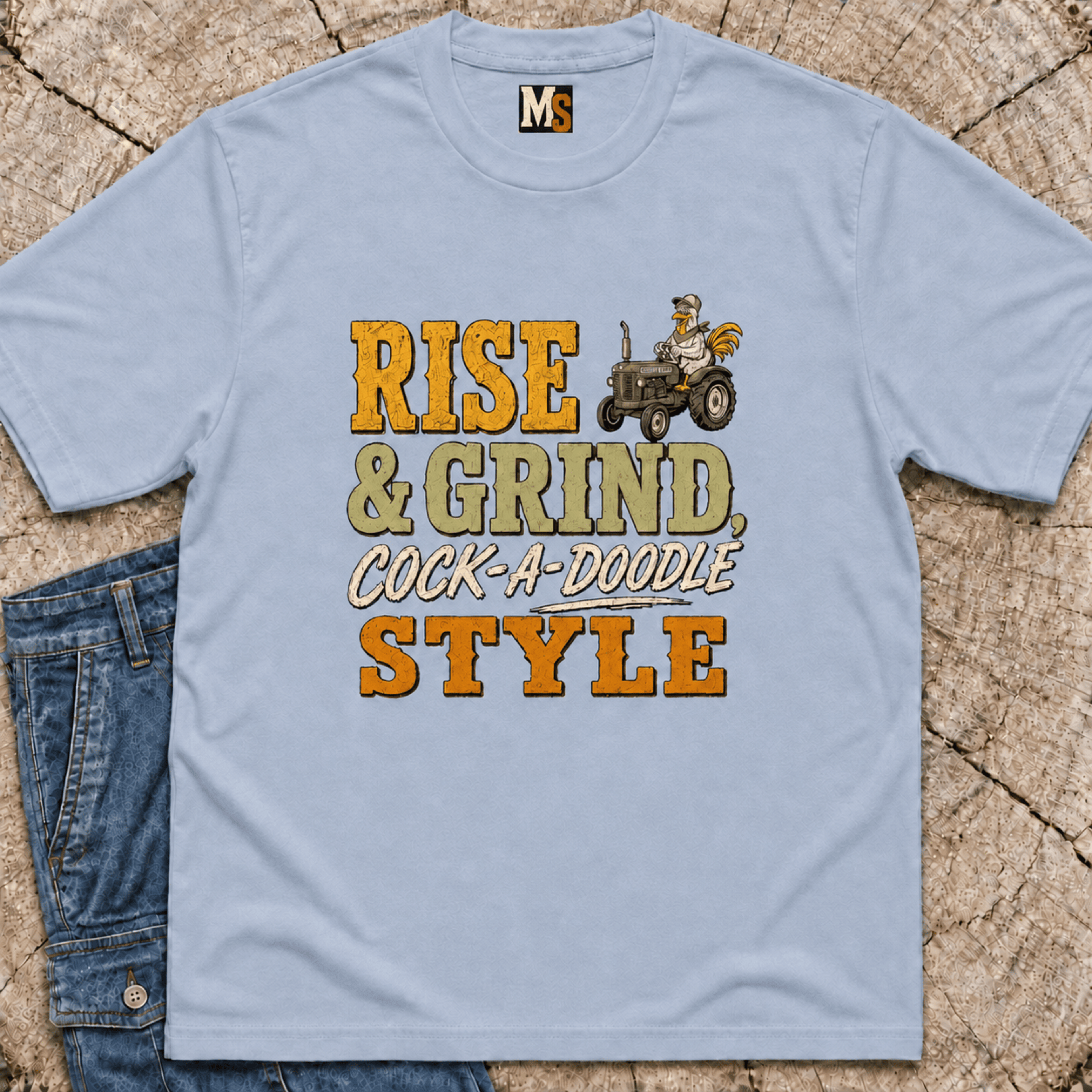 Rise & Grind, Cock-a-doodle Style T-shirt