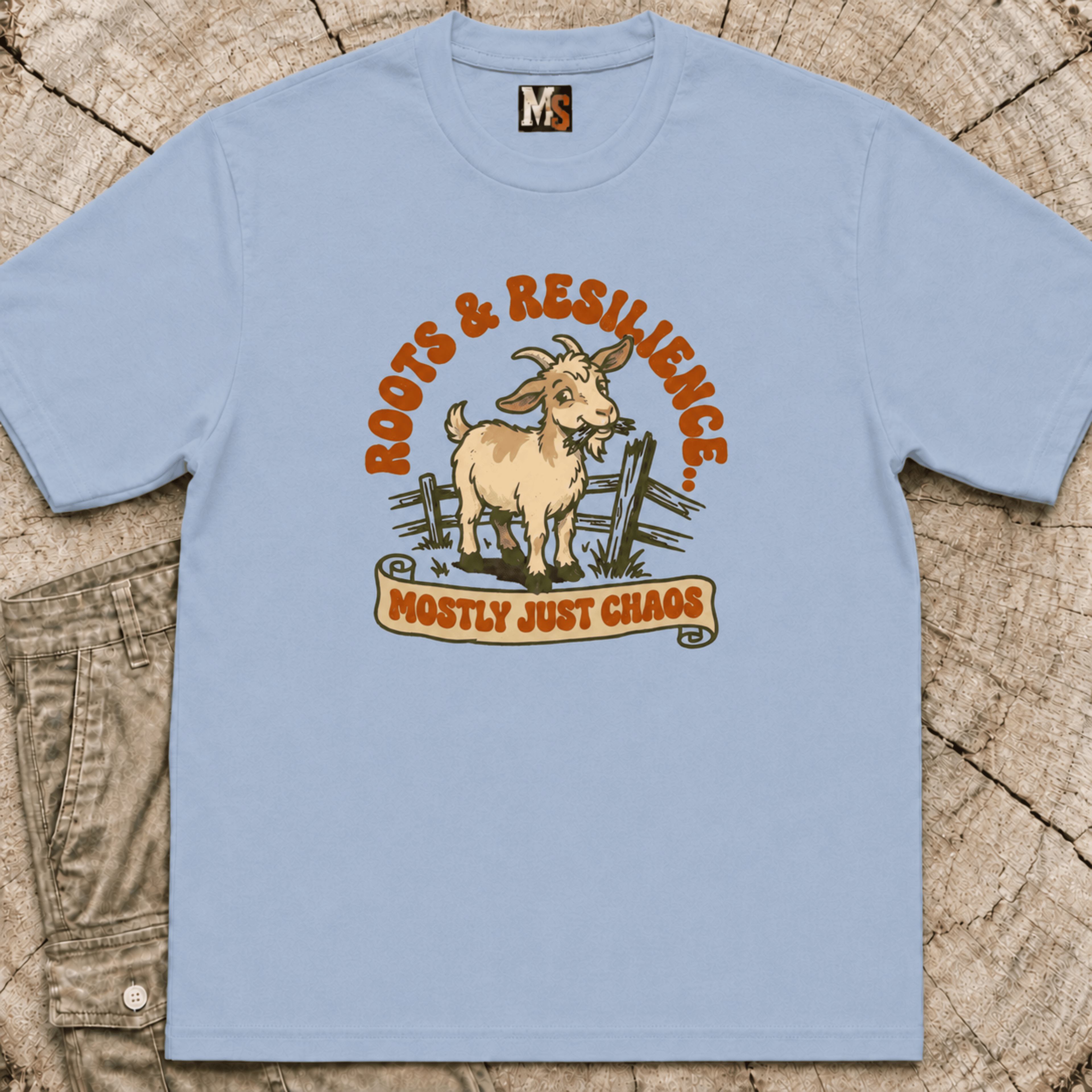 Roots & Resilience - mostly just chaos T-shirt