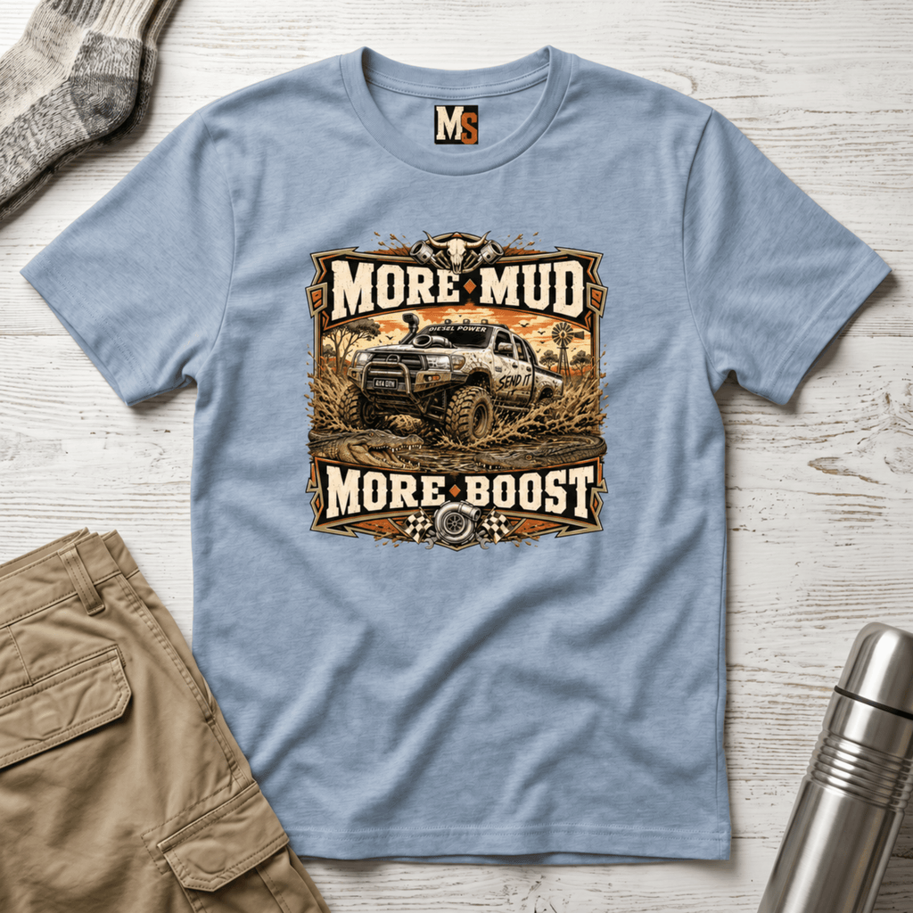 More mud, More Boost T-shirt