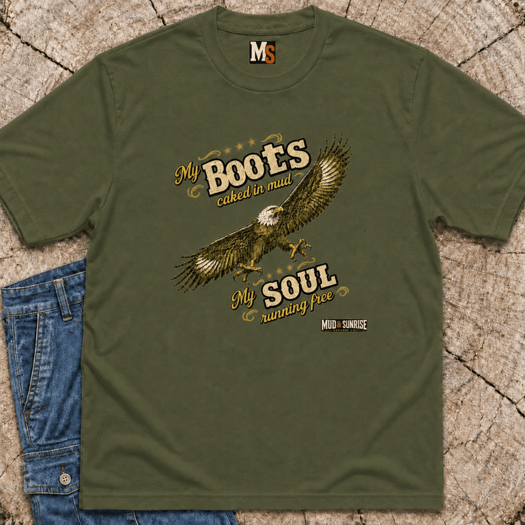My Boots caked in mud, my soul running free T-shirt