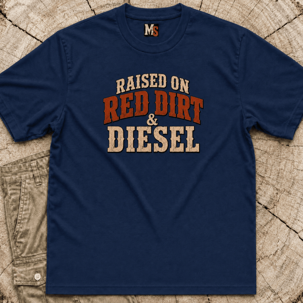 Raised on Red Dirt and Diesel T-shirt