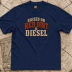 Raised on Red Dirt and Diesel T-shirt