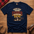 Behind every good farmer is a very tired dog T-shirt