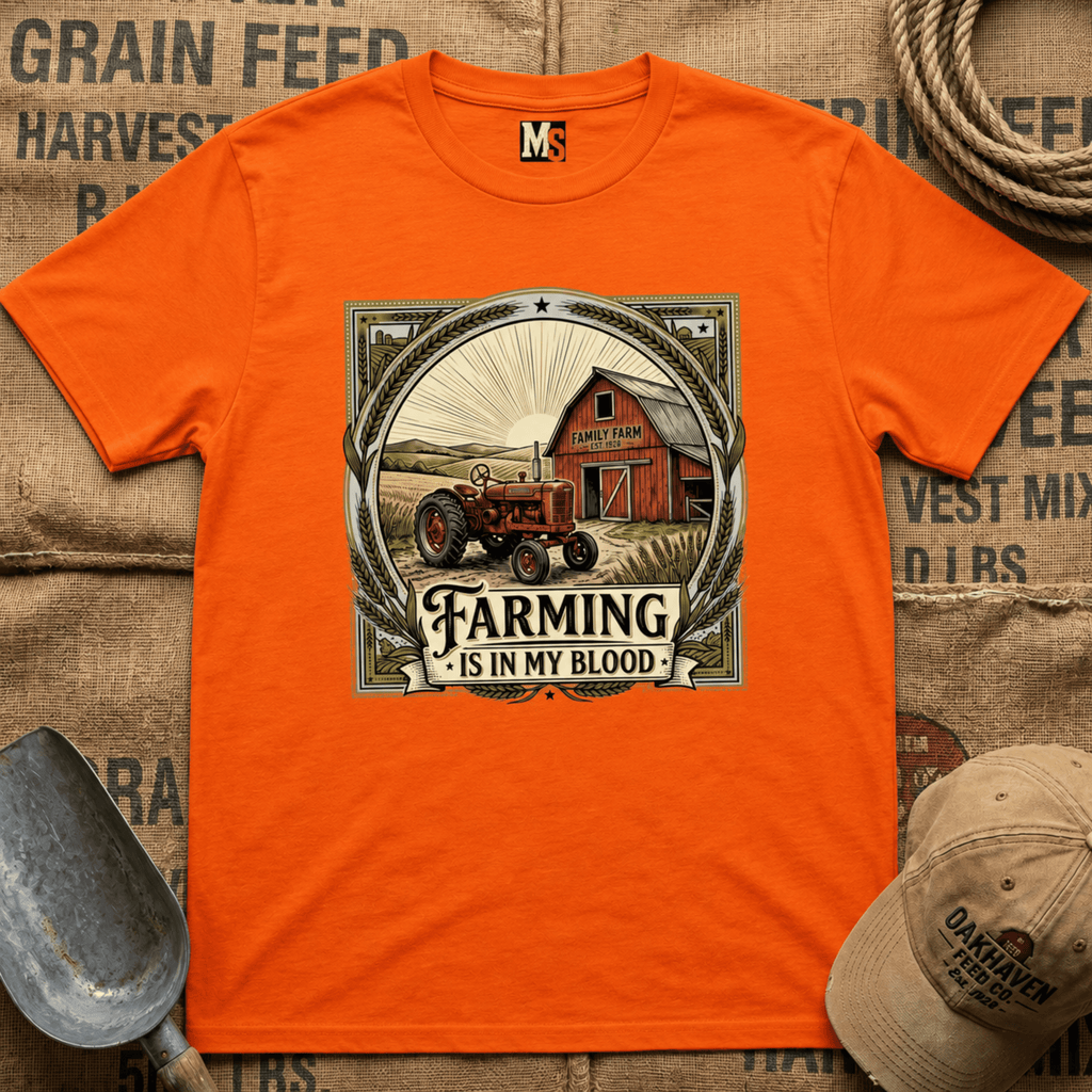 Farming is in my blood T-shirt