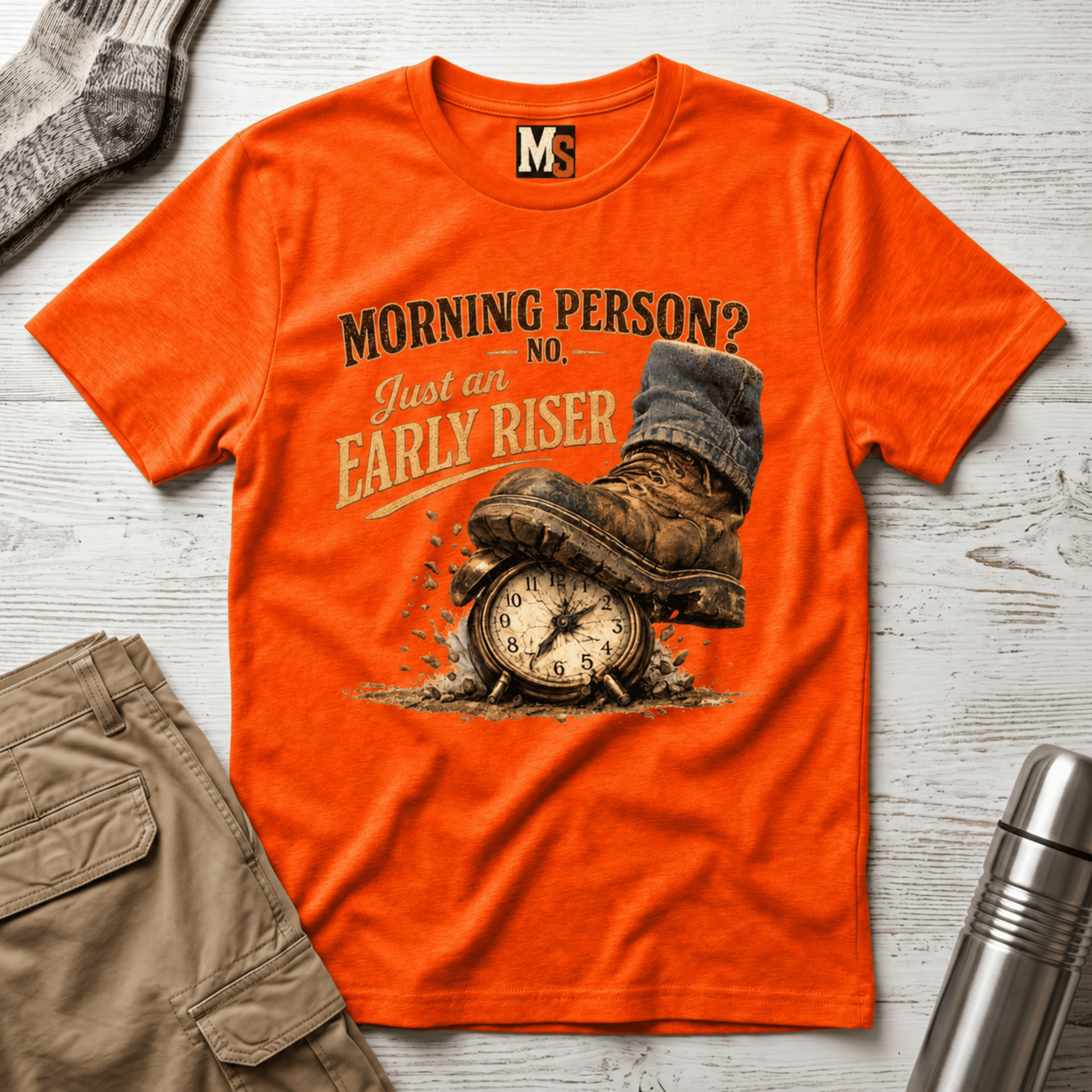 Morning Person? No - Just an early Riser T-shirt