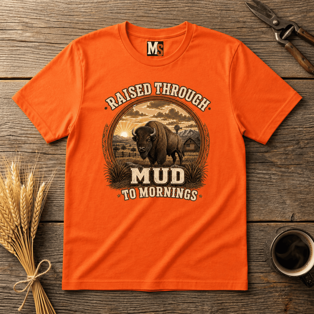Raised through Mud to Mornings T-shirt