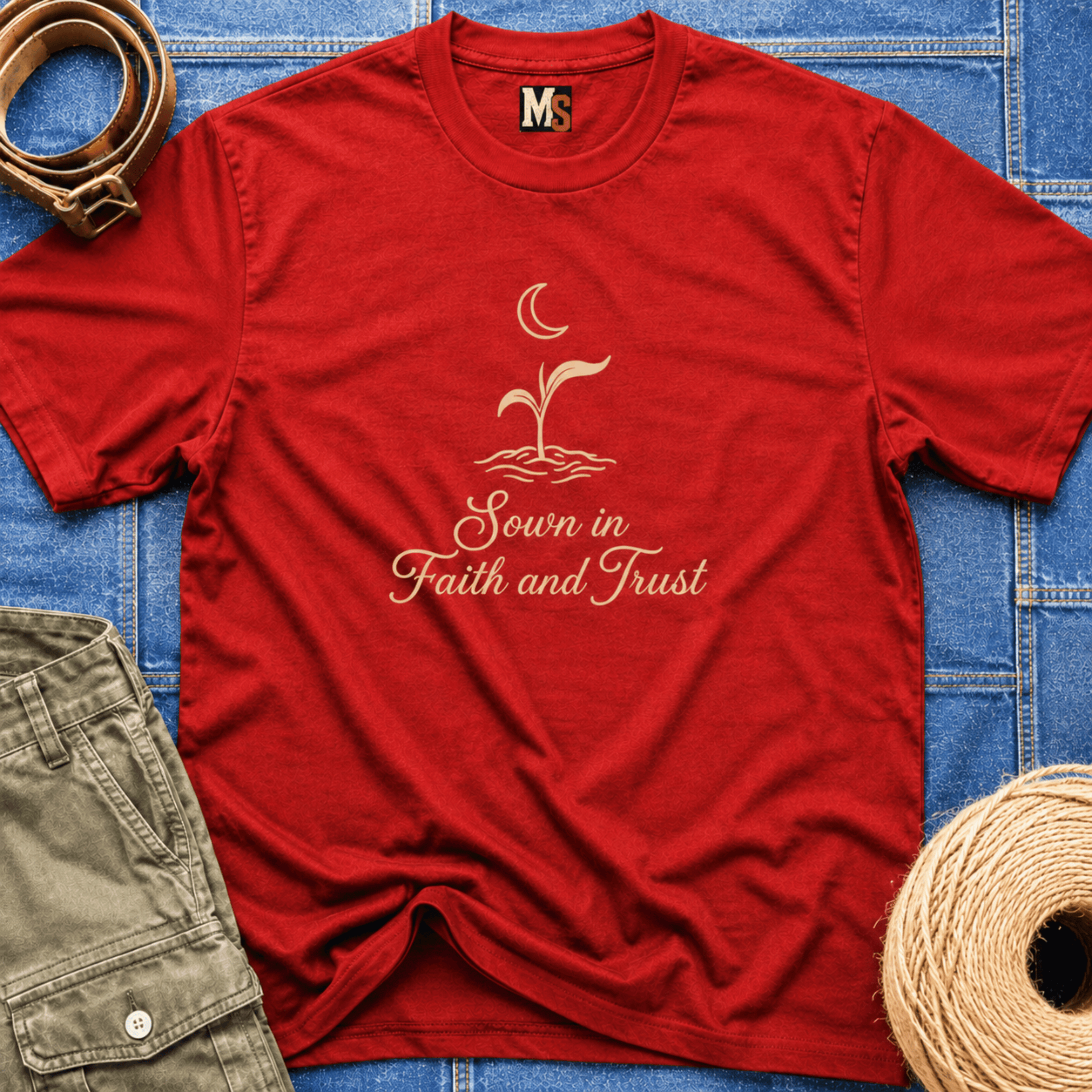 Sown in Faith and Trust T-shirt
