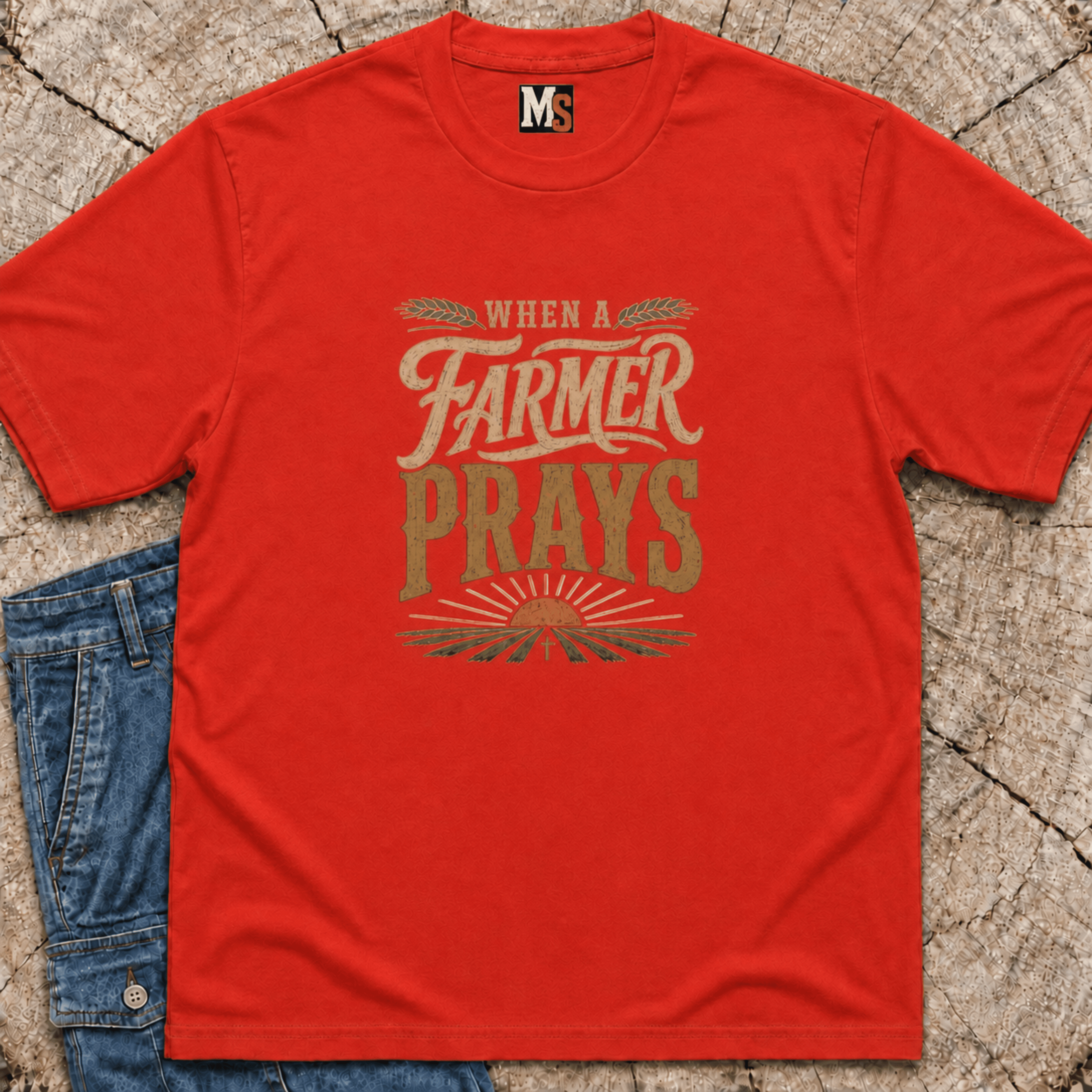 When a Farmer Prays T-shirt