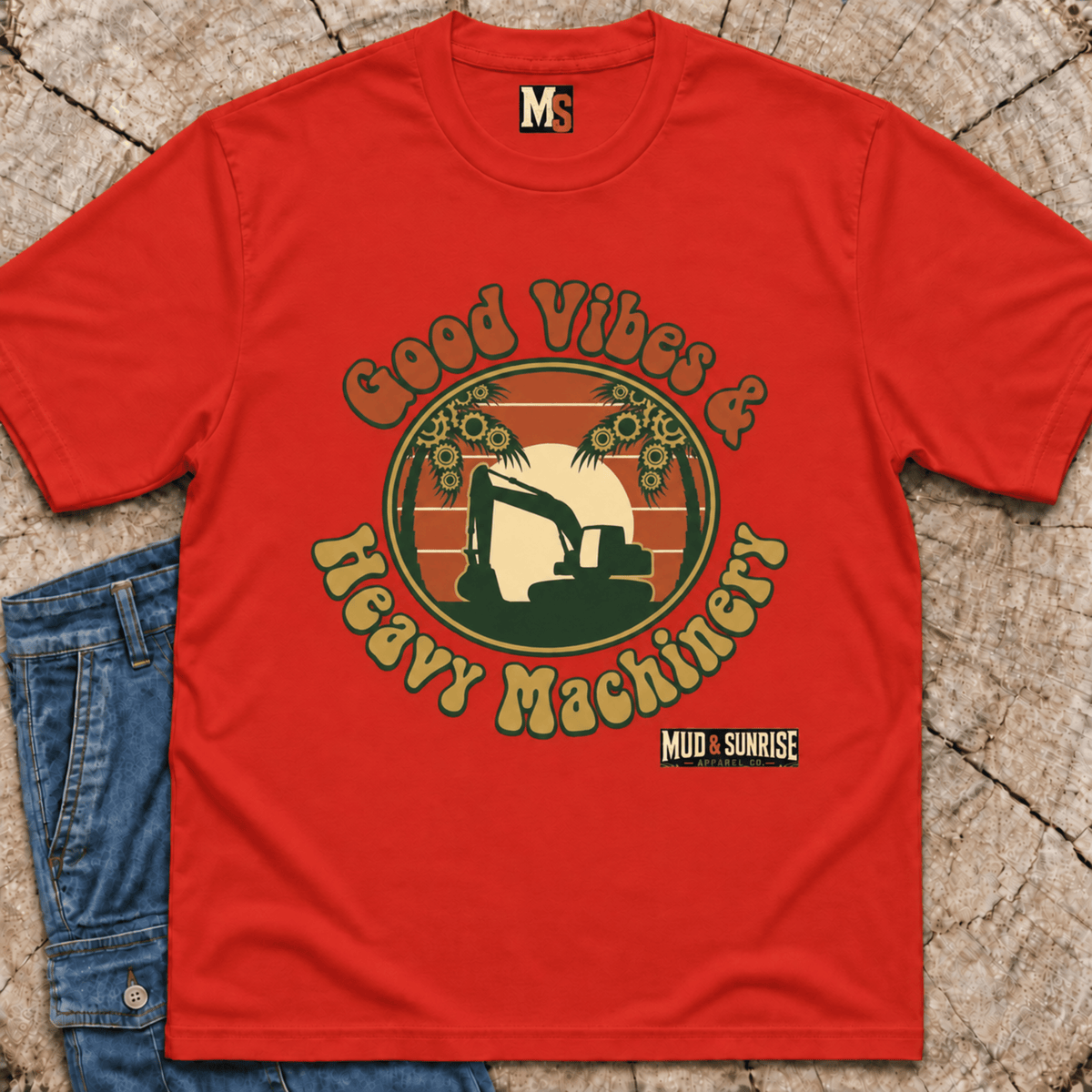 Good Vibes & Heavy Machinery T-shirt
