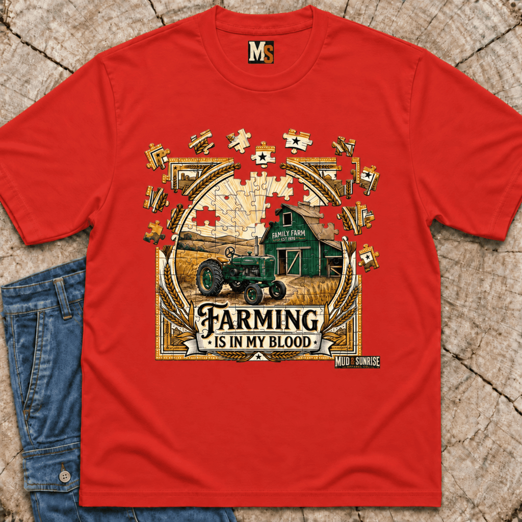 Farming is in my blood T-shirt