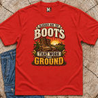 Blessed are the boots that work the ground T-shirt