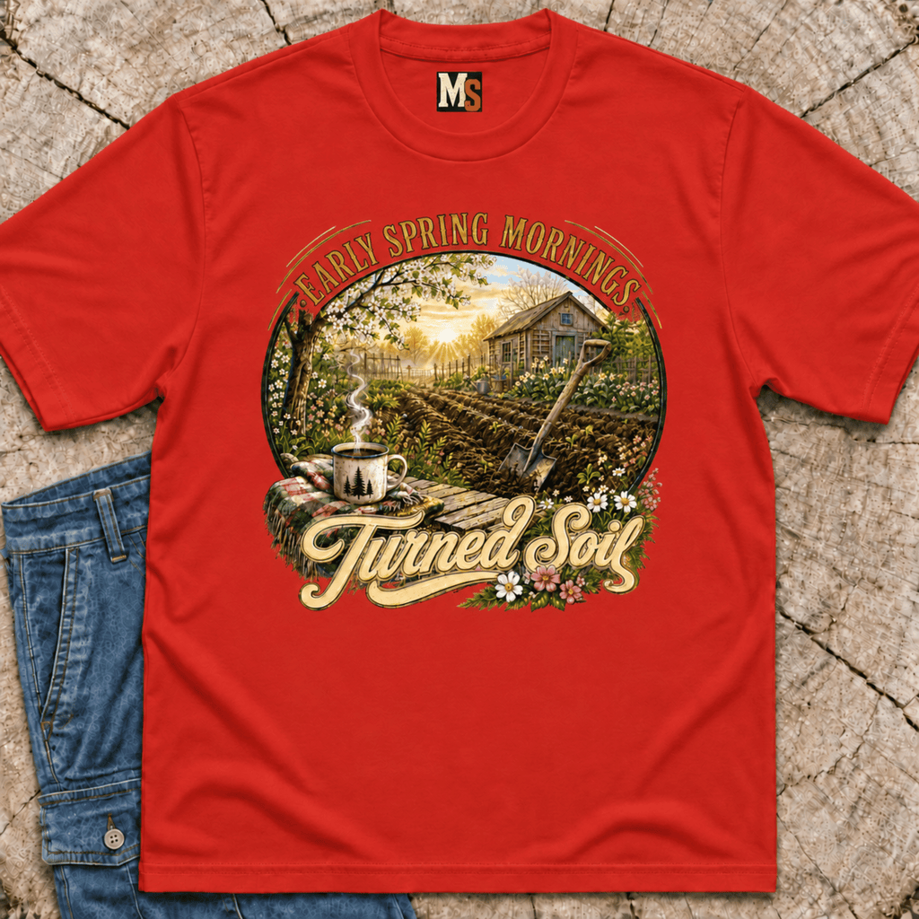 Early Spring Morning - Turned Soil T-shirt