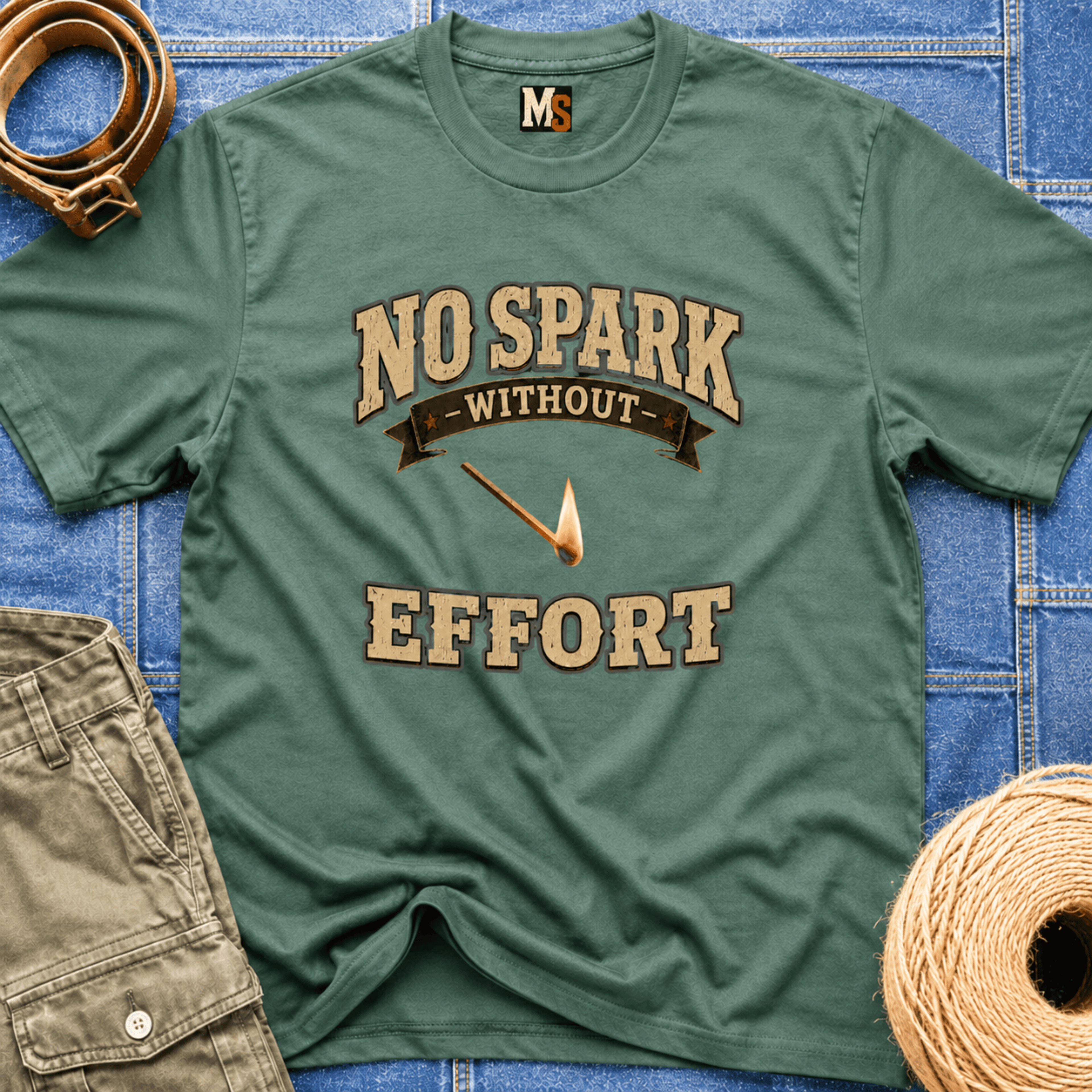 No spark without effort T-shirt