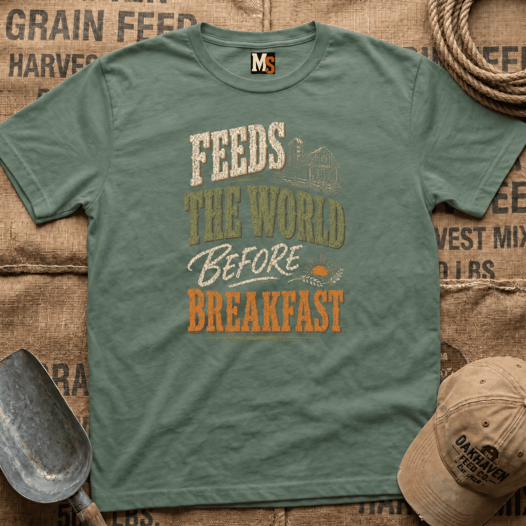 Feeds the World Before Breakfast T-shirt