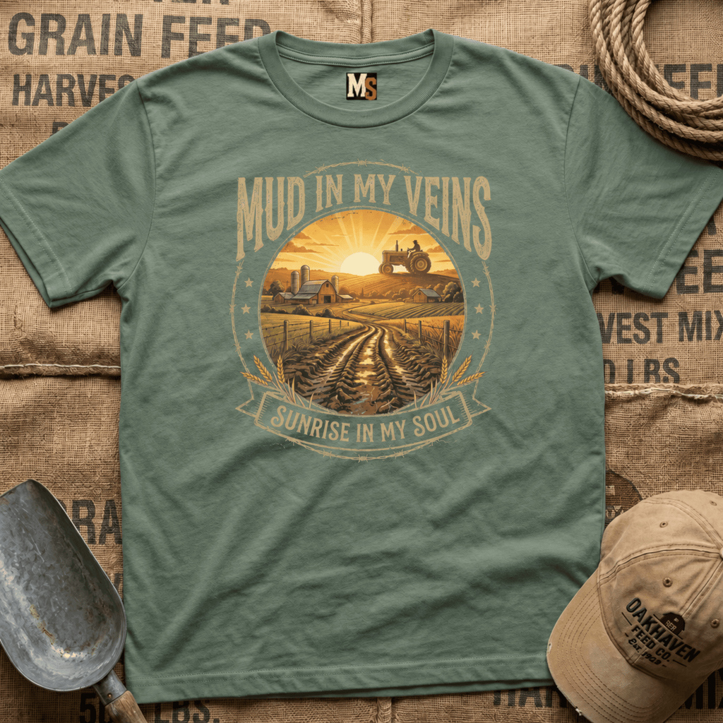 Mud In My Veins - Sunrise in my Soul T-shirt