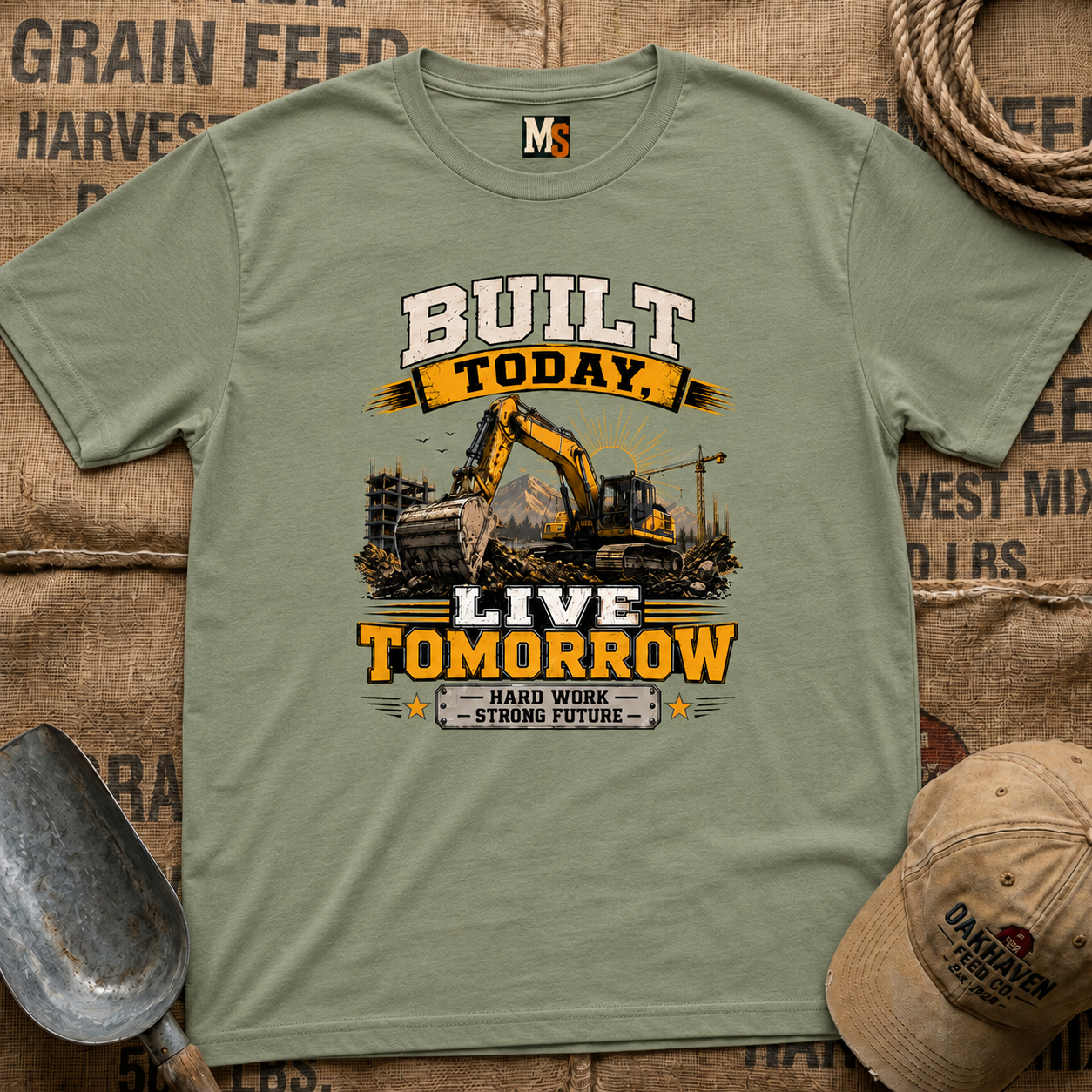 Built today, live tomorrow T-shirt