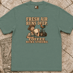 Fresh Air runs deep - Coffee runs strong T-shirt