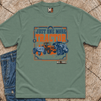 Just one more tractor T-shirt