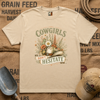 Cowgirls don't hesitate T-shirt