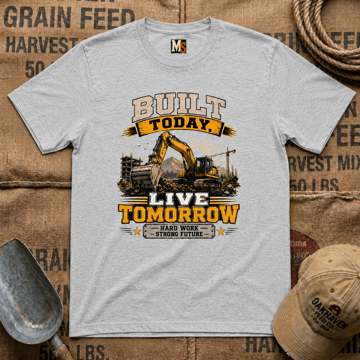 Built today, live tomorrow T-shirt