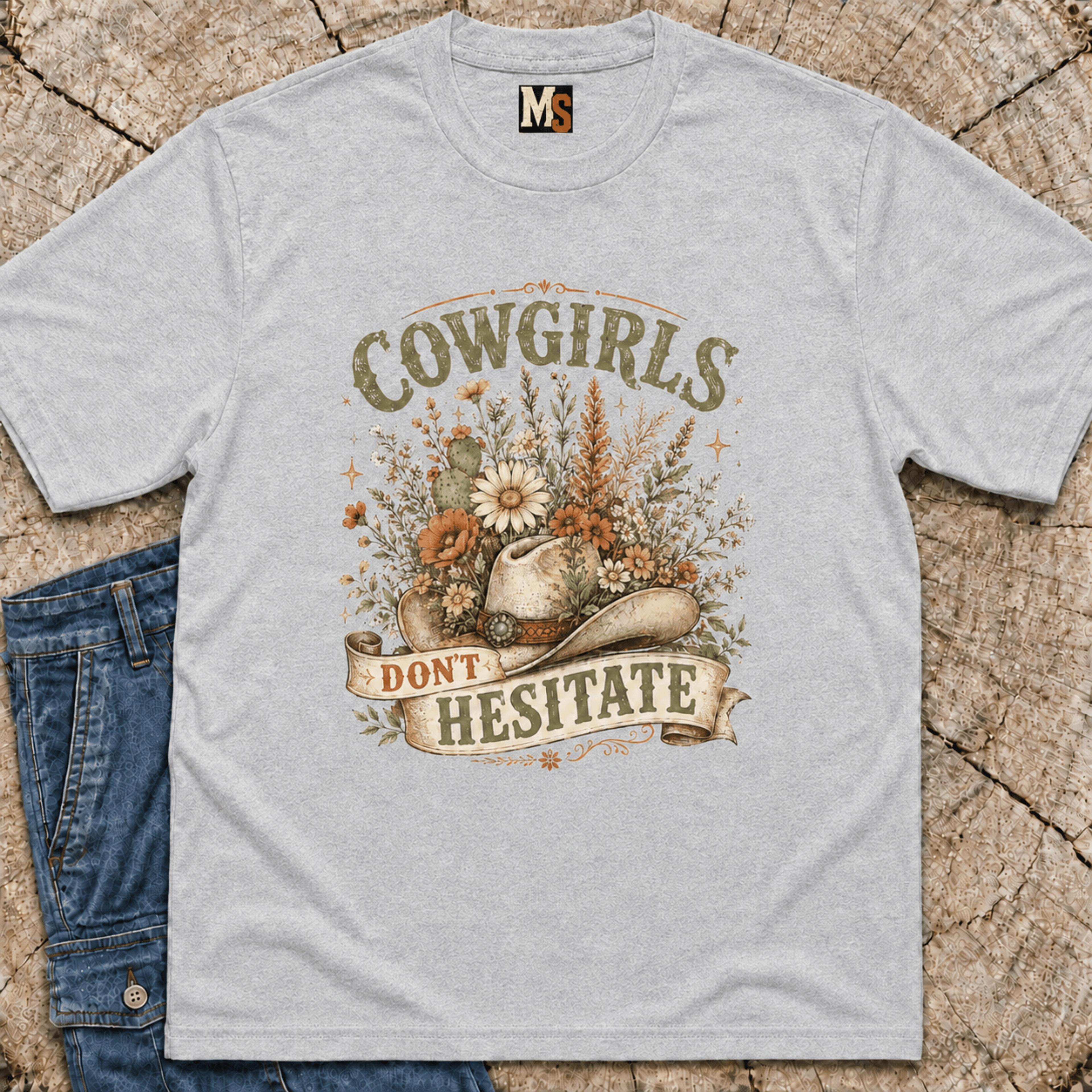 Cowgirls don't hesitate T-shirt
