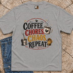 Coffee, chores, chaos repeat T-shirt