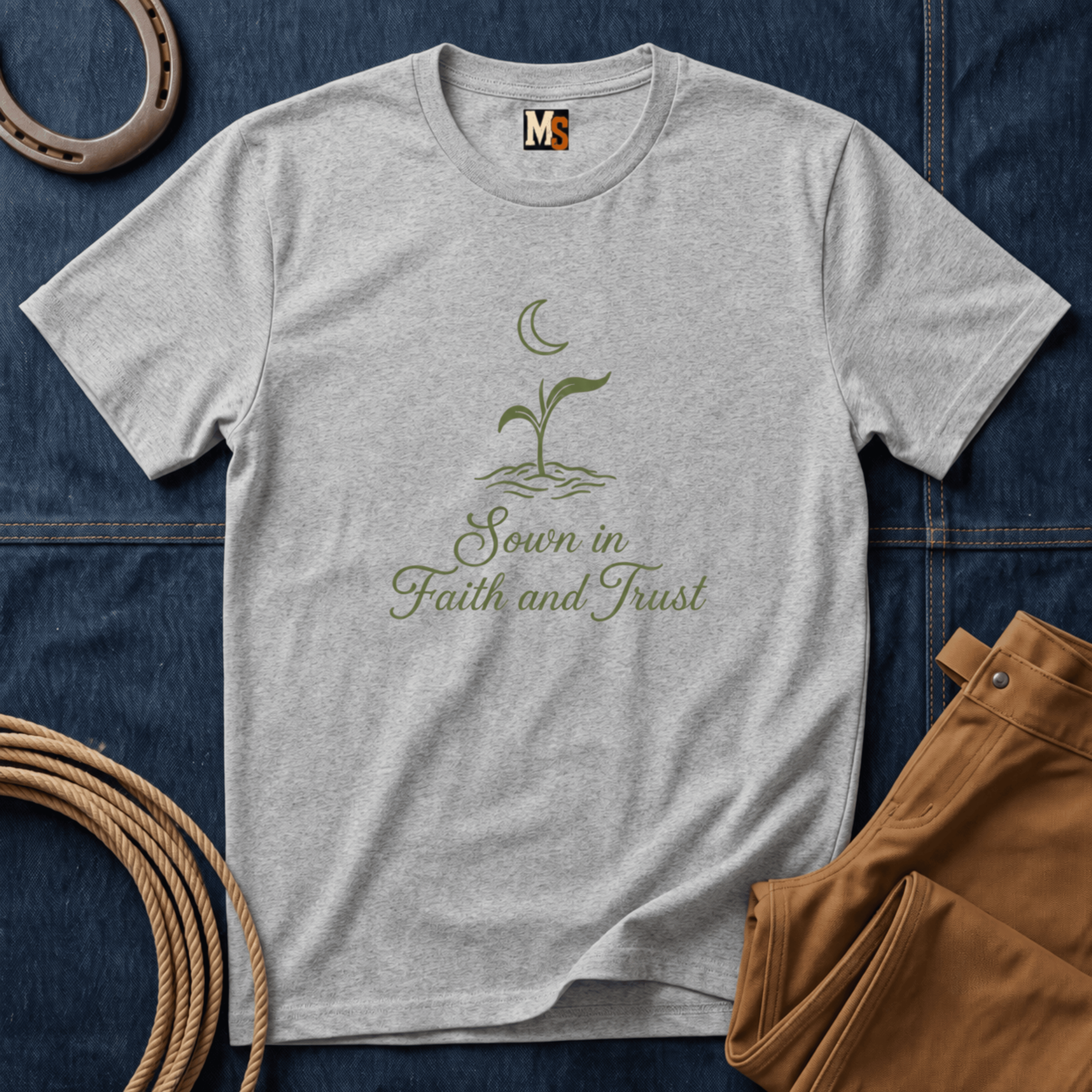 Sown in Faith and Trust T-shirt