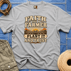 Faith like a Farmer - Plant it and trust T-shirt