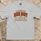Raised on Red Dirt and Diesel T-shirt